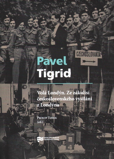 Volá Londýn: ze zákulisí československého vysílání z Londýna / Pavel Tigrid ; Prokop Tomek (ed.) - obálka knihy Volá Londýn: ze zákulisí československého vysílání z Londýna / Pavel Tigrid ; Prokop Tomek (ed.) - obálka knihy