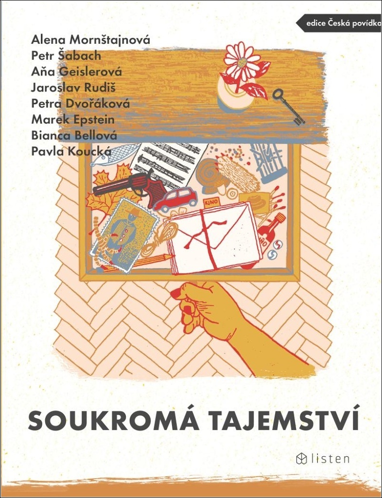 Soukromá tajemství / Alena Mornštajnová, Petr Šabach, Aňa Geislerová, Jaroslav Rudiš, Petra Dvořáková, Marek Epstein, Bianca Bellová, Pavla Koucká - obálka knihy Soukromá tajemství / Alena Mornštajnová, Petr Šabach, Aňa Geislerová, Jaroslav Rudiš, Petra Dvořáková, Marek Epstein, Bianca Bellová, Pavla Koucká - obálka knihy