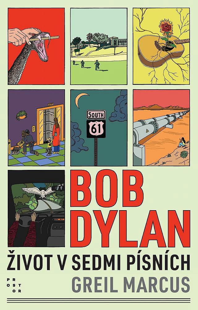 Bob Dylan: život v sedmi písních / Greil Marcus - obálka knihy Bob Dylan: život v sedmi písních / Greil Marcus - obálka knihy