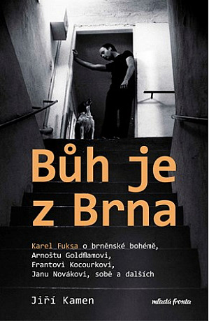 Bůh je z Brna / Jiří Kamen - obálka knihy
