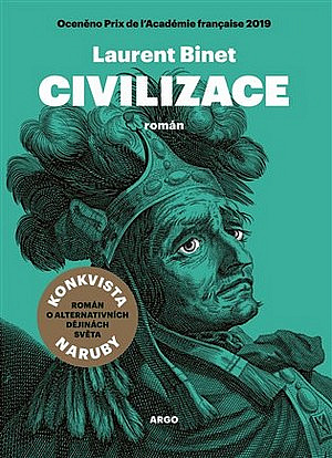 Civilizace: román / Laurent Binet - obálka knihy Civilizace: román / Laurent Binet - obálka knihy