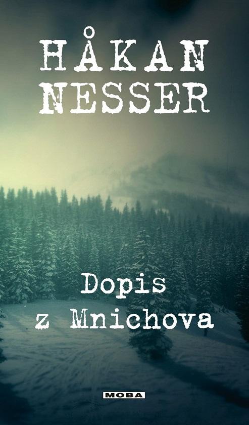 Dopis z Mnichova / Håkan Nesser - obálka knihy Dopis z Mnichova / Håkan Nesser - obálka knihy
