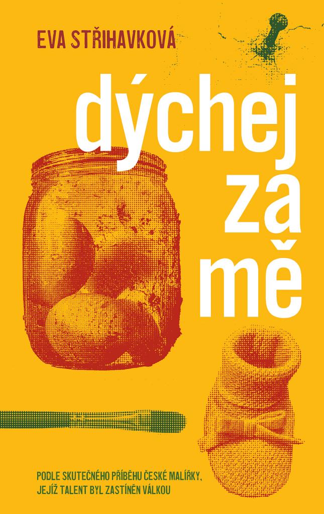 Dýchej za mě / Eva Střihavková - obálka knihy