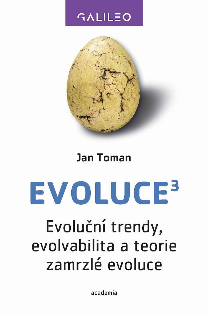 Evoluce³: evoluční trendy, evolvabilita a teorie zamrzlé evoluce / Jan Toman - obálka knihy Evoluce³: evoluční trendy, evolvabilita a teorie zamrzlé evoluce / Jan Toman - obálka knihy
