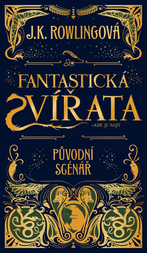 Fantastická zvířata a kde je najít: původní scénář / J.K. Rowlingová - obálka knihy Fantastická zvířata a kde je najít: původní scénář / J.K. Rowlingová - obálka knihy