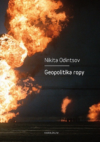 Geopolitika ropy / Nikita Odintsov - obálka knihy