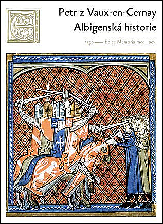 Albigenská historie / Petr z Vaux-en-Cernay - obálka knihy