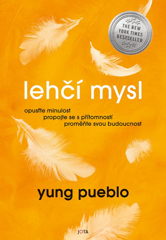 Lehčí mysl / Yung Pueblo - obálka knihy Lehčí mysl / Yung Pueblo - obálka knihy