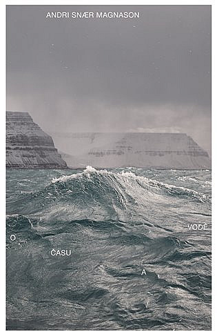 O času a vodě / Andri Snær Magnason - obálka knihy