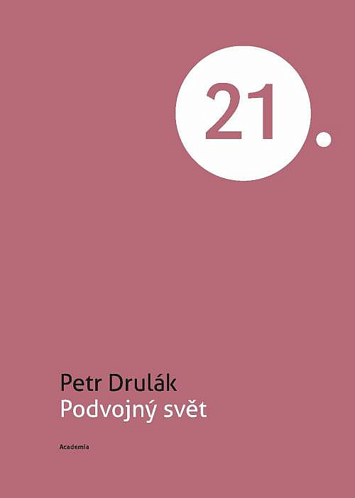 Podvojný svět / Petr Drulák - obálka knihy Podvojný svět / Petr Drulák - obálka knihy