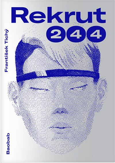 Rekrut 244 / František Tichý - obálka knihy