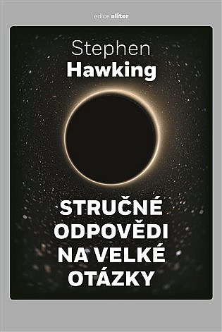 Stručné odpovědi na velké otázky / Stephen Hawking - obálka knihy