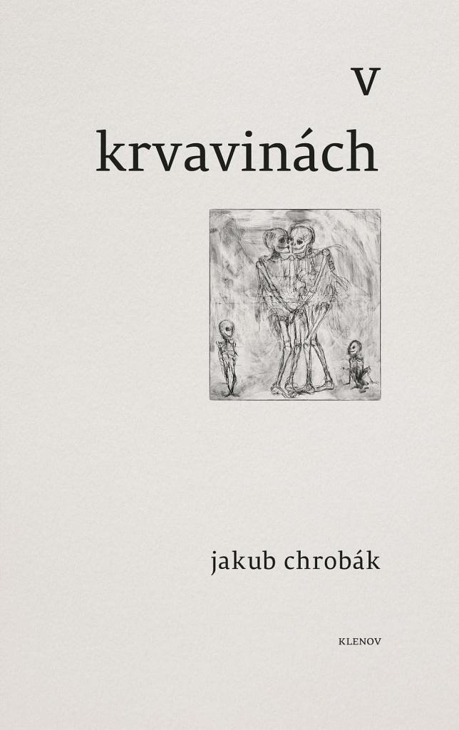 V krvavinách / Jakub Chrobák - obálka knihy V krvavinách / Jakub Chrobák - obálka knihy