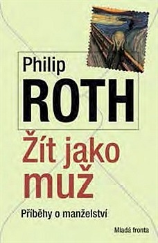 Žít jako muž / Philip Roth - obálka knihy