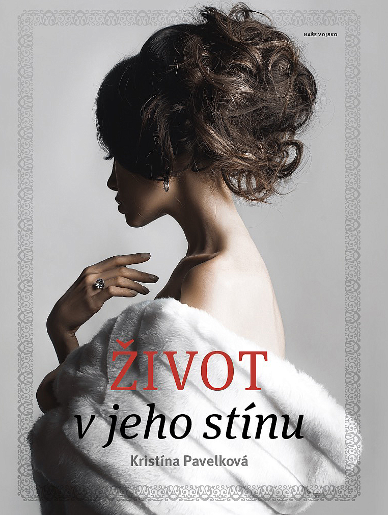 Život v jeho stínu / Kristína Pavelková - obálka knihy Život v jeho stínu / Kristína Pavelková - obálka knihy
