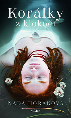 Korálky z klokočí / Naďa Horáková - obálka knihy Korálky z klokočí / Naďa Horáková - obálka knihy