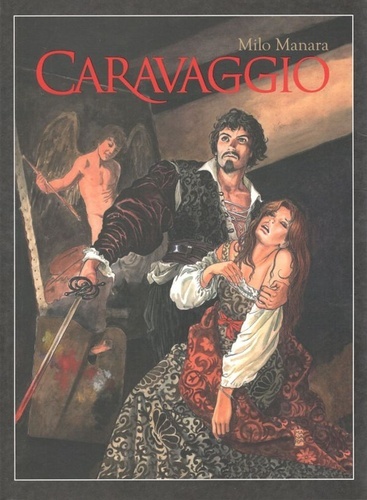 Caravaggio / Milo Manara - obálka knihy Caravaggio / Milo Manara - obálka knihy