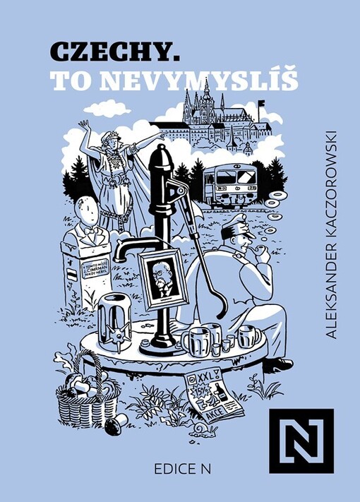Czechy - to nevymyslíš / Aleksander Kaczorowski - obálka knihy