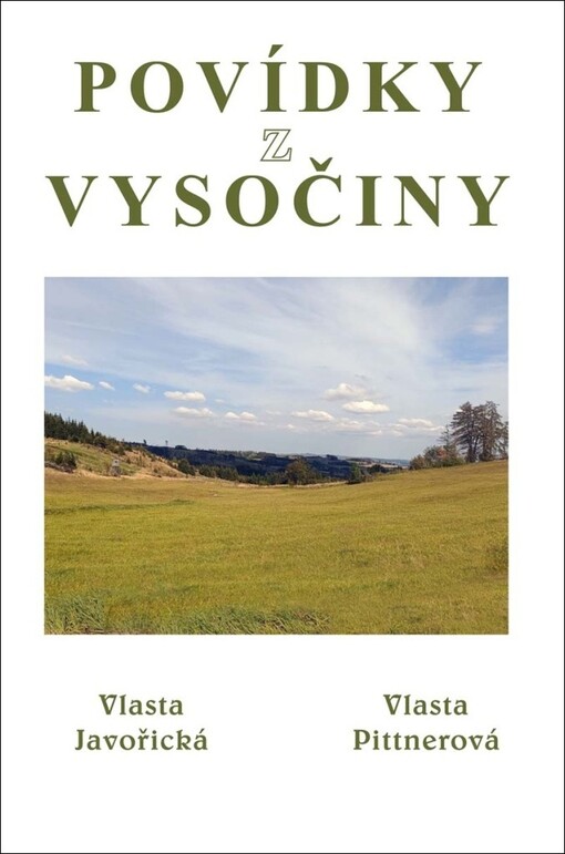 Povídky z Vysočiny / Vlasta Javořická, Vlasta Pittnerová - obálka knihy