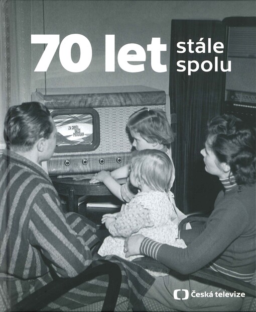70 let stále spolu: 1953-2023 / autorský kolektiv - obálka knihy