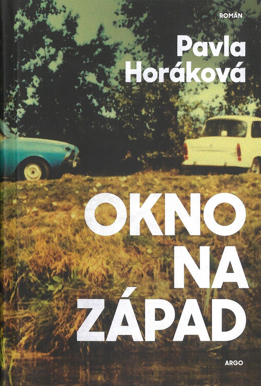 Okno na západ / Pavla Horáková - obálka knihy Okno na západ / Pavla Horáková - obálka knihy