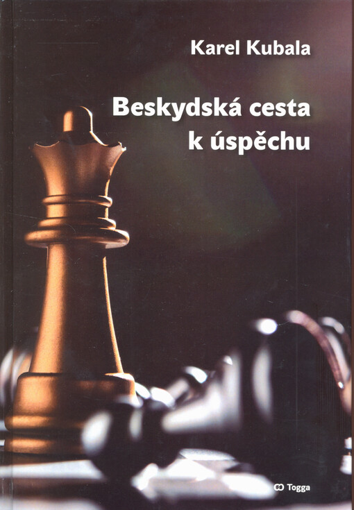 Beskydská cesta k úspěchu / Karel Kubala - obálka knihy Beskydská cesta k úspěchu / Karel Kubala - obálka knihy