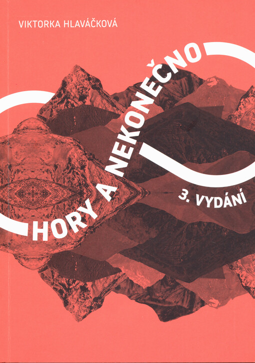 Hory a nekonečno / Viktorka Hlaváčková - obálka knihy Hory a nekonečno / Viktorka Hlaváčková - obálka knihy