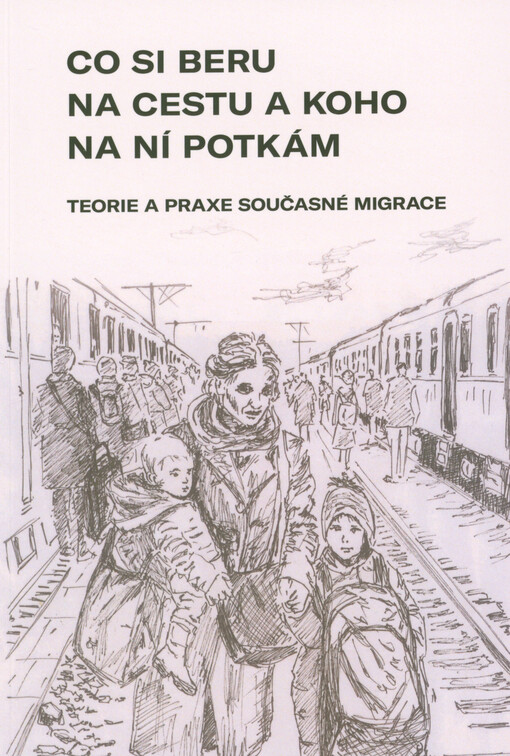Co si beru na cestu a koho na ní potkám / kolektiv autorů - obálka knihy Co si beru na cestu a koho na ní potkám / kolektiv autorů - obálka knihy