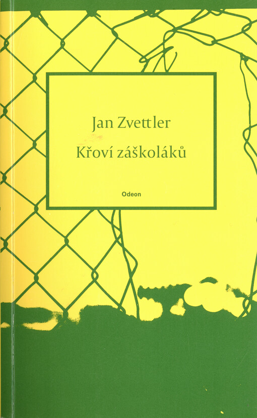 Křoví záškoláků: (verše z let 2011-2023) / Jan Zvettler - obálka knihy Křoví záškoláků: (verše z let 2011-2023) / Jan Zvettler - obálka knihy