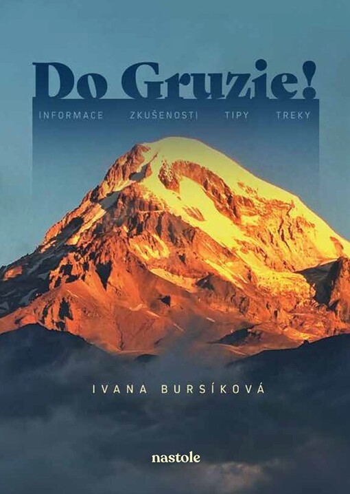 Do Gruzie! / Ivana Bursíková - obálka knihy Do Gruzie! / Ivana Bursíková - obálka knihy