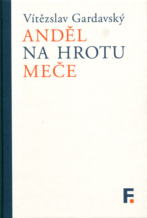 Anděl na hrotu meče: studie / Vítězslav Gardavský - obálka knihy