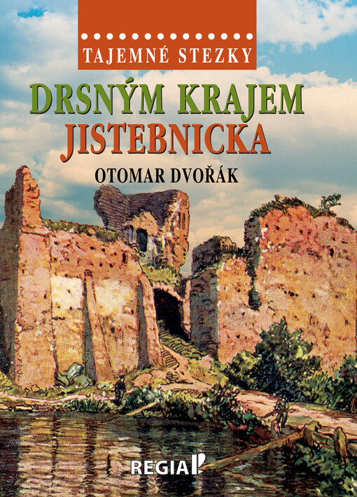 Drsným krajem Jistebnicka / Otokar Dvořák - obálka knihy Drsným krajem Jistebnicka / Otokar Dvořák - obálka knihy
