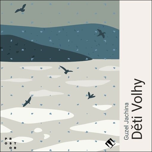 Audiokniha: Děti Volhy / Guzeľ Šamilevna Jachina - obálka CD Audiokniha: Děti Volhy / Guzeľ Šamilevna Jachina - obálka CD