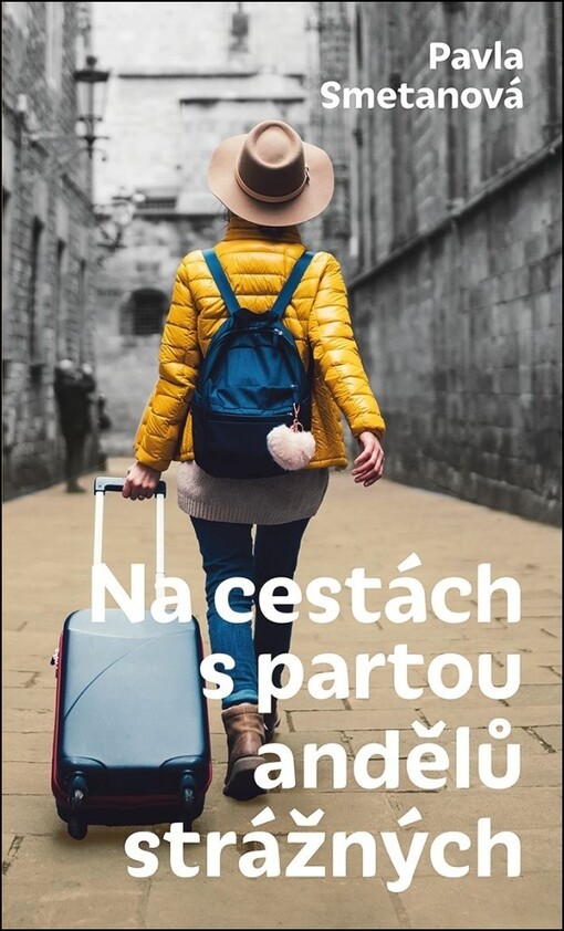 Na cestách s partou andělů strážných / Pavla Smetanová - obálka knihy