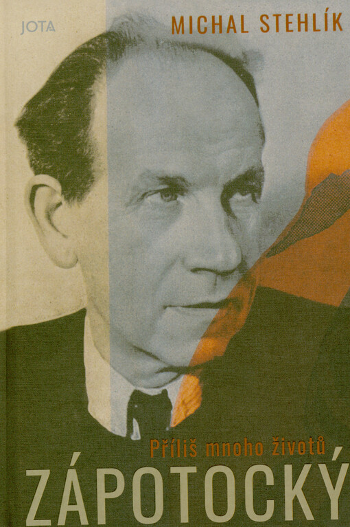 Zápotocký: příliš mnoho životů / Michal Stehlík - obálka knihy