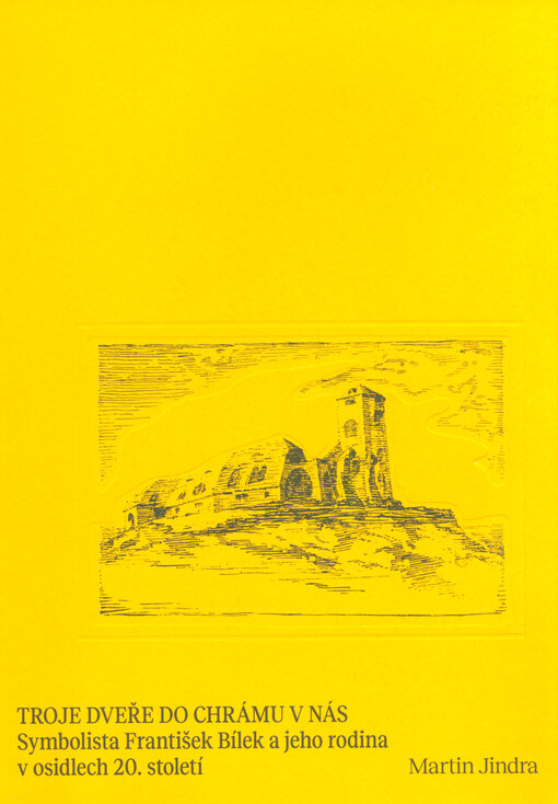Troje dveře do chrámu v nás / Martin Jindra - obálka knihy