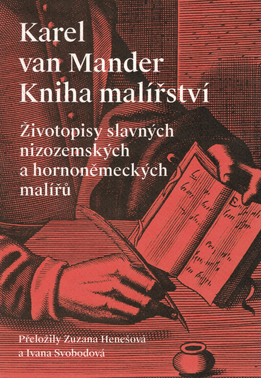 Kniha malířství: životopisy slavných nizozemských a hornoněmeckých malířů / Karel van Mander - obálka knihy