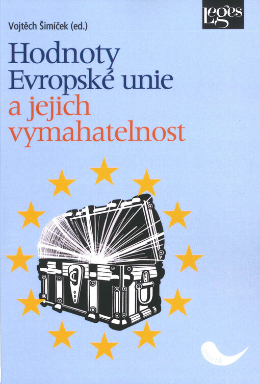 Hodnoty Evropské unie a jejich vymahatelnost / Vojtěch Šimíček - obálka knihy