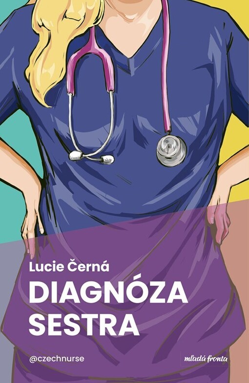 Diagnóza: sestra / Lucie Černá - obálka knihy Diagnóza: sestra / Lucie Černá - obálka knihy