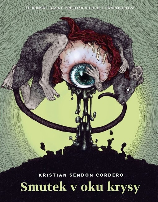 Smutek v oku krysy / Kristian Sendon Cordero - obálka knihy