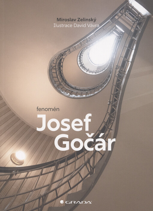 Fenomén Josef Gočár / Miroslav Zelinský - obálka knihy