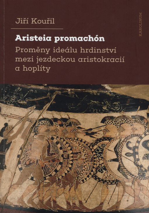 Aristeia promachón / Jiří Kouřil - obálka knihy Aristeia promachón / Jiří Kouřil - obálka knihy