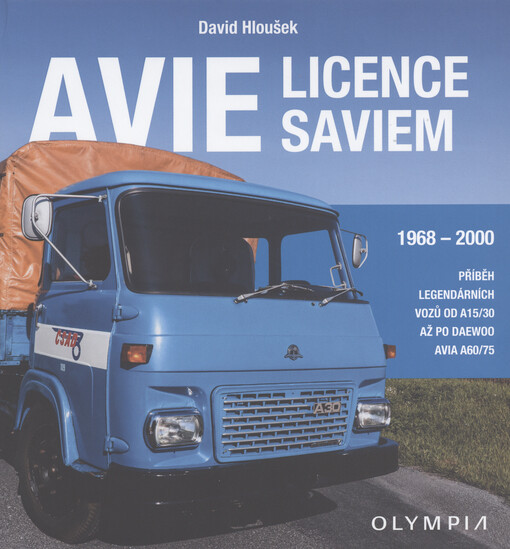 Avie licence Saviem / David Hloušek - obálka knihy Avie licence Saviem / David Hloušek - obálka knihy