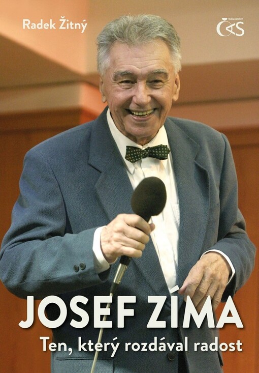Josef Zíma: ten, který rozdával radost / Radek Žitný - obálka knihy Josef Zíma: ten, který rozdával radost / Radek Žitný - obálka knihy