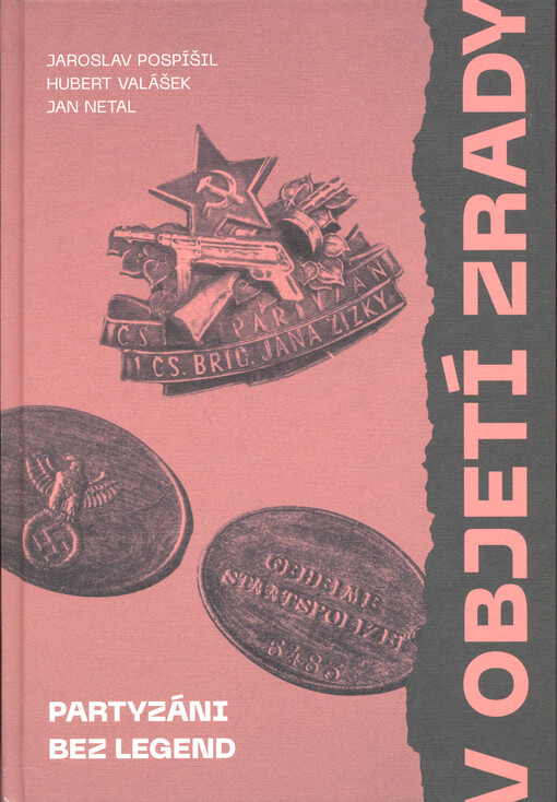 V objetí zrady / Jaroslav Pospíšil, Hubert Valášek, Jan Netal - obálka knihy