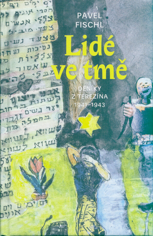 Lidé ve tmě: deník 1941-1943 / Pavel Fischl - obálka knihy Lidé ve tmě: deník 1941-1943 / Pavel Fischl - obálka knihy