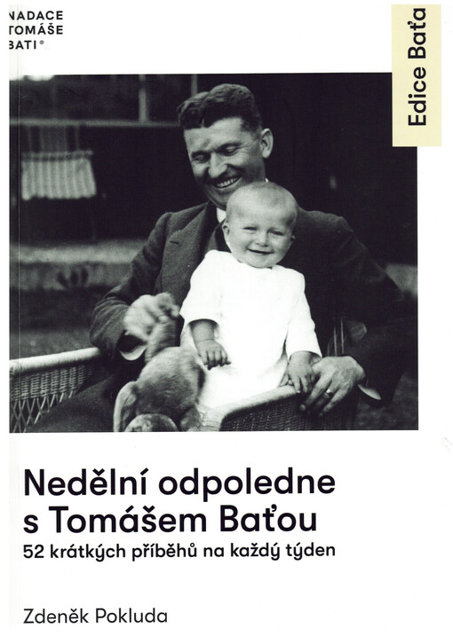 Nedělní odpoledne s Tomášem Baťou / Zdeněk Pokluda - obálka knihy Nedělní odpoledne s Tomášem Baťou / Zdeněk Pokluda - obálka knihy