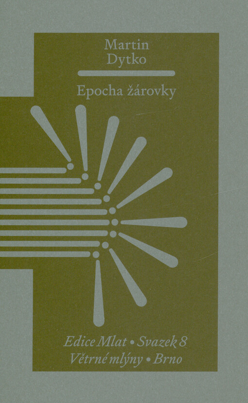 Epocha žárovky / Martin Dytko - obálka knihy Epocha žárovky / Martin Dytko - obálka knihy