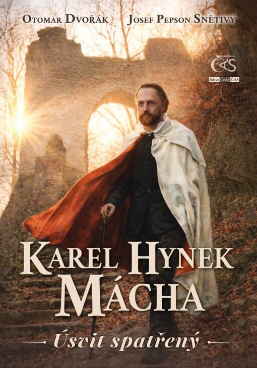 Karel Hynek Mácha / Otomar Dvořák, Josef Pepson Snětivý - obálka knihy Karel Hynek Mácha / Otomar Dvořák, Josef Pepson Snětivý - obálka knihy