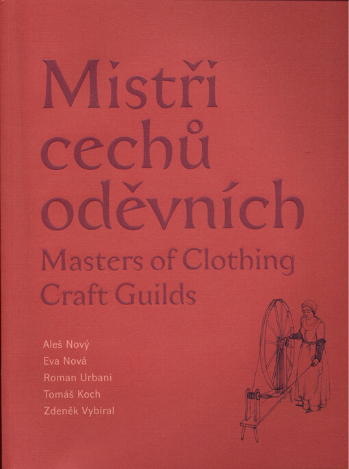 Mistři cechů oděvních / kolektiv autorů - obálka knihy Mistři cechů oděvních / kolektiv autorů - obálka knihy